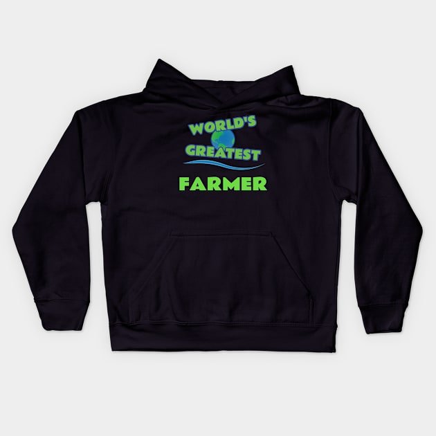 World's Greatest Farmer Kids Hoodie by emojiawesome